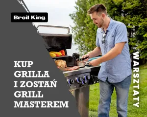 Zostań Grill Masterem z firmą Broil King | 23 październik 2026