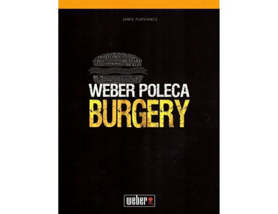 Weber książka: "Weber poleca burgery"