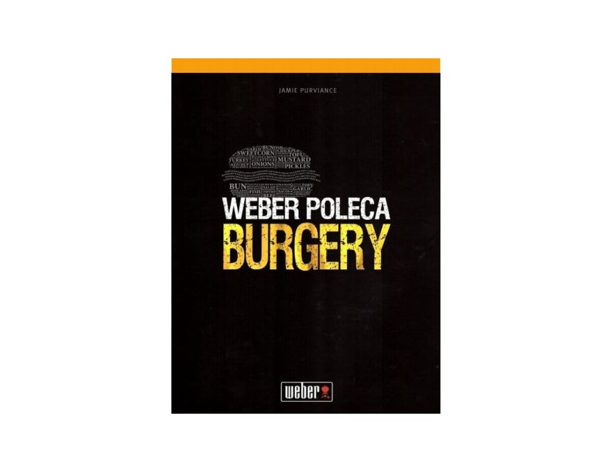 Weber książka: "Weber poleca burgery"