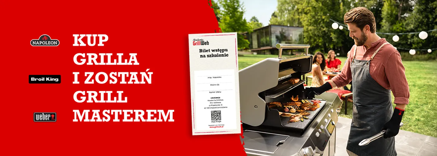 Kup Grilla zostań Grill Masterem